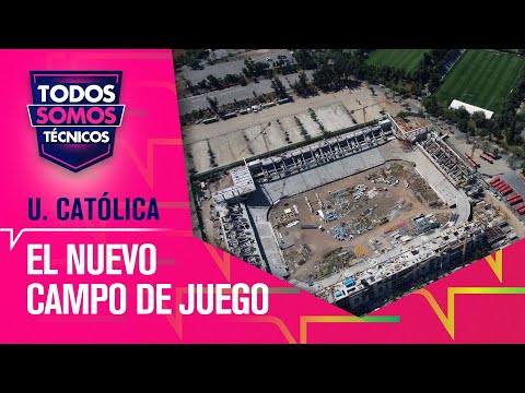 Los detalles del nuevo campo en el estadio de Universidad Católica - Todos Somos Técnicos