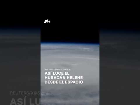 Así luce el huracán Helene desde el espacio - N+ #Shorts