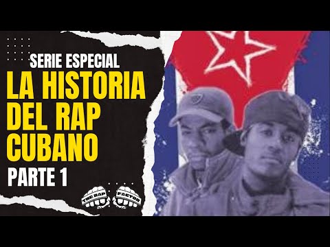 EL RAP CUBANO Y SU HISTORIA (1RA PARTE) LOS INICIOS DE LA REVOLUCION DENTRO DE LA REVOLUCION