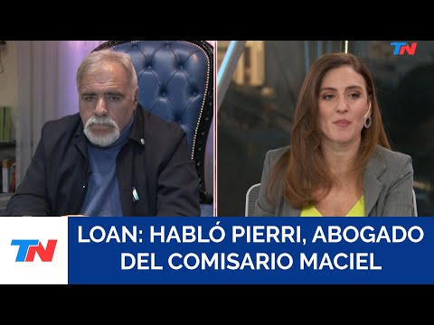 CASO LOAN I Habló Miguel Ángel Pierri, abogado del comisario Maciel: La familia mintió