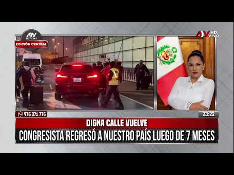 Congresista Digna Calle regresa a Perú luego de 7 meses