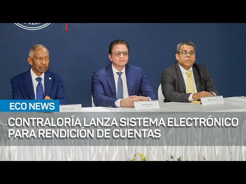 Contraloría lanza sistema electrónico para rendición de cuentas en juntas comunales | #EcoNews