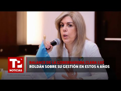 Balance de la Gobernadora Clara Luz Roldán sobre su gestión en estos 4 años |30.12.23| TP Noticias