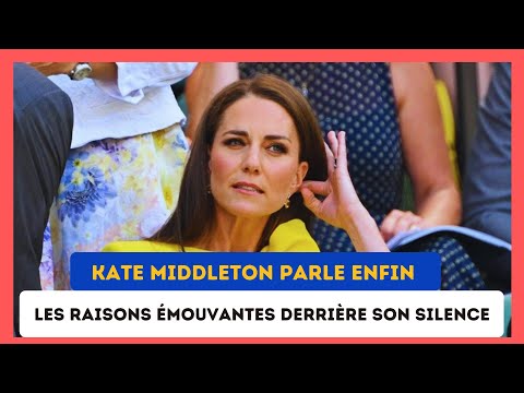 Kate Middleton brise le silence : Un message e?mouvant apre?s sa convalescence
