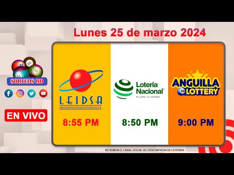 Lotería Nacional LEIDSA y Anguilla Lottery en Vivo ?Lunes 25 de marzo 2024- 8:55 PM