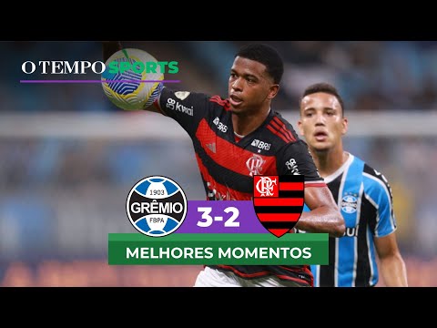 GRÊMIO 3x2 FLAMENGO - Assista aos melhores momentos da partida pelo Brasileirão