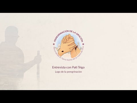 Entrevista con Pati Trigo - Logo de la Peregrinación | Peregrinación de la Oración | Magdala