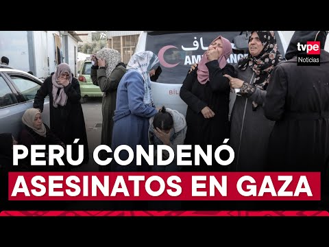 Gobierno del Perú condenó ataques en la Franja de Gaza