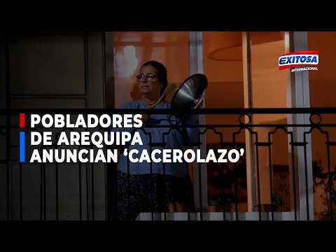 Pobladores de Arequipa anuncian CACEROLAZO contra gestión de autoridades