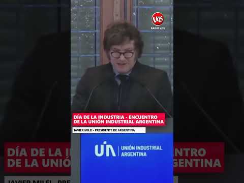 ARGENTINA: Javier Milei encabeza el encuentro por el Día de la Industria que organiza la UIA.