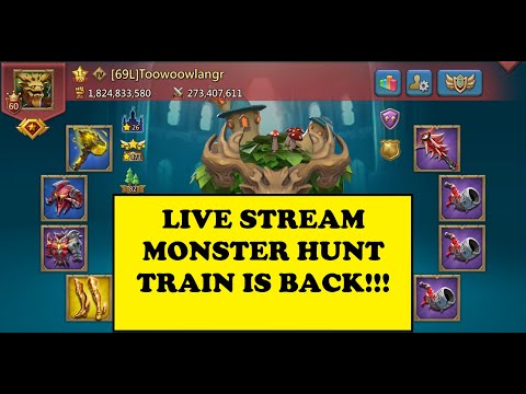 Lords Mobile -  LIVE STREAM - MONSTER HUNT TRAIN - GLORY TO THE TOP 100!