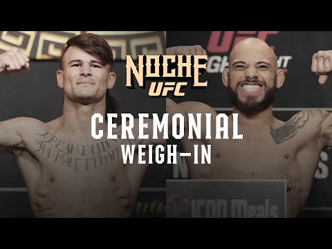 Noche UFC: Ceremonial Weigh-In