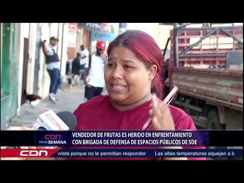 Vendedor de frutas es herido en enfrentamiento con brigada de defensa de Espacios Públicos de Santo