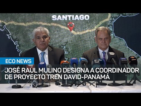 Gobierno entrante de Mulino confirmó puesta en marcha de tren David-Panamá | #EcoNews