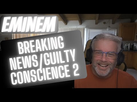 Eminem - Breaking News/Guilty Conscience 2 - Reaction