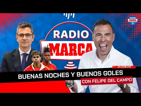 Buenas Noches y Buenos Goles I Radio MARCA