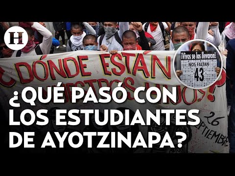 ¡10 años sin respuesta! Esto lo que se sabe de la desaparición de los 43 normalistas de Ayotzinapa