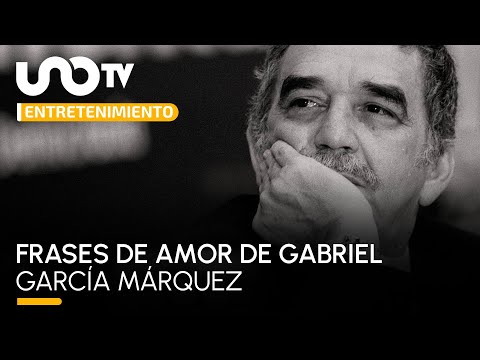 Lo único que me duele de morir, es que no sea de amor: frases de amor de Gabriel García Márquez