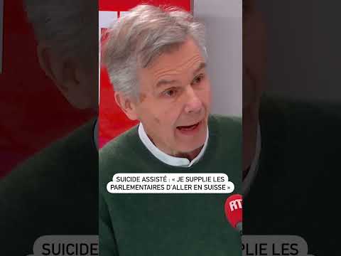 Suicide assisté en Suisse : Je supplie les parlementaires d'aller voir