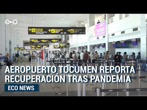 Aeropuerto Internacional de Tocumen camino a la recuperación | ECO News