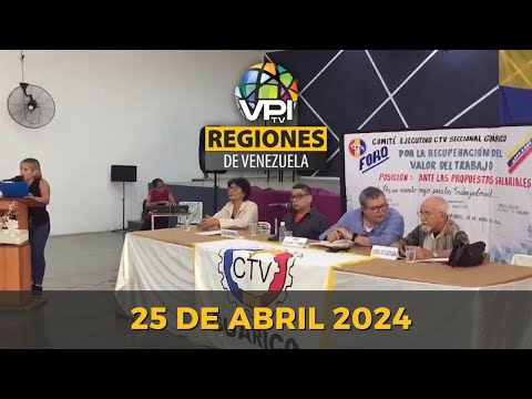Noticias Regiones de Venezuela hoy - Jueves 25 de Abril de Marzo de 2024 @VPItv