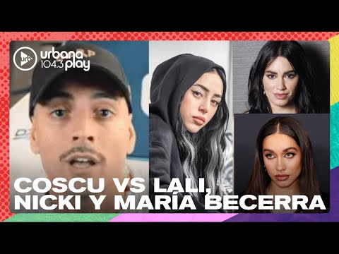 Las declaraciones de Coscu contra Nicki Nicole, María Becerra y Lali #Perros2023