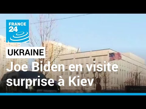Guerre en Ukraine : Joe Biden en visite surprise à Kiev • FRANCE 24