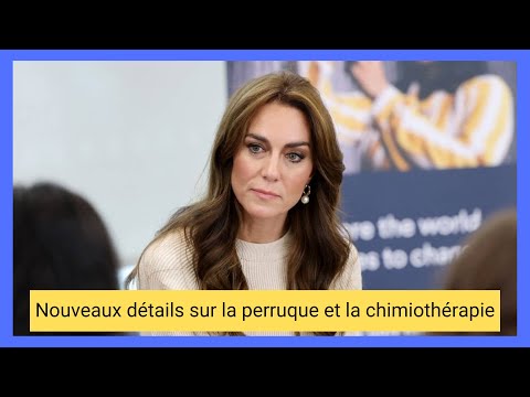 Kate Middleton : Re?ve?lations sur la perruque et la chimiothe?rapie, enque?te en cours