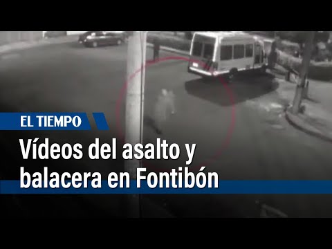 En videos quedó captado el momento de balacera y robo millonario en Fontibón | El Tiempo