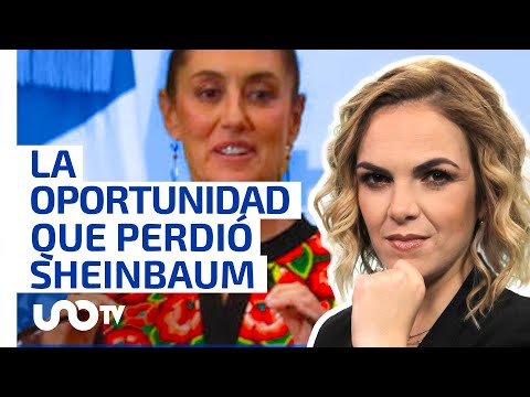 La oportunidad que perdió Claudia Sheinbaum con las mujeres