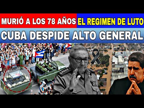 MUERE A LOS 78 AÑOS GENERAL CUBANO REALIZÓ OPERACIONES EN VENEZUELA NOTICIAS DE HOY 4 DE MAYO 2024..
