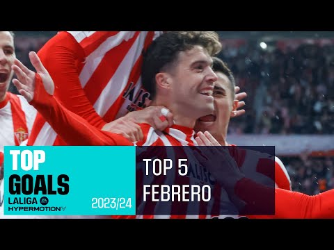 TOP GOLES Febrero LALIGA Hypermotion 2023/2024