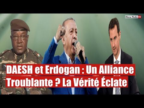 Le Discours Explosif d'Erdogan : Qui Tire les Fils de DAESH au Moyen-Orient?