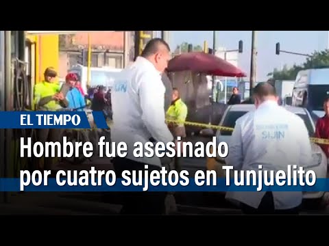 Hombre fue asesinado por cuatro sujetos en vía pública de Tunjuelito | El Tiempo