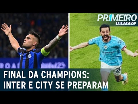 City x Inter: saiba tudo sobre a grande final da Champions League | Primeiro Impacto (06/06/23)