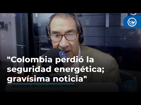 Colombia perdió la seguridad energética; gravísima noticia: Aurelio Suárez