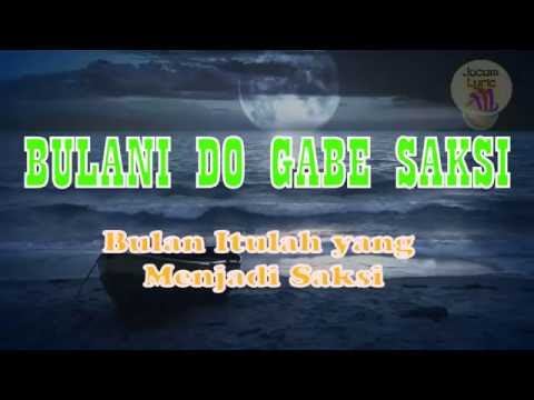 Bulani Do Gabe Saksi Marsada + Lirik Indonesia