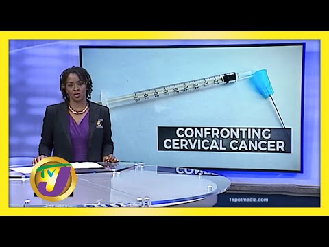 Tackling Cervical Cancer in Jamaica - TVJ Health Report - January 20 2021