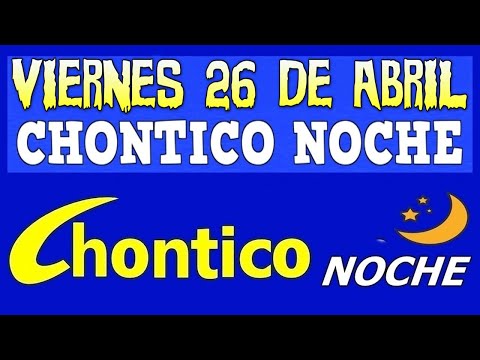 CHINTICO NOCHE Resultado VIERNES 26 De ABRIL De 2024