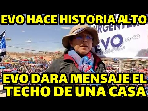 EVO MORALES DARA MENSAJE EN IMPROVISADA TARINA TECHO DE UNA CASA ANTE SABOTAJE GOBIERNO Y EVA COPA