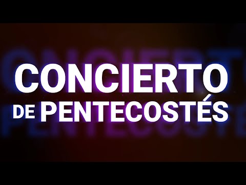 Concierto de Pentecost