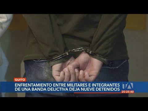 Nueve presuntos terroristas detenidos en enfrentamiento con militares, al sur de Quito