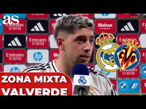 FEDE VALVERDE | ZONA MIXTA REAL MADRID 2 - VILLARREAL 0 y APOYO A CARVAJAL LESIÓN