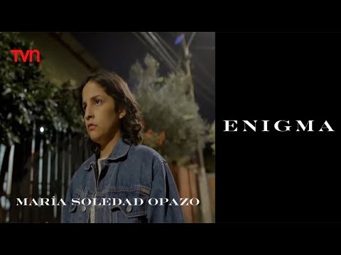 Enigma | María Soledad Opazo - T10E11