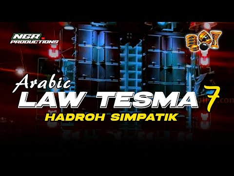 LAW TESMA YA HAWA - HADROH ARABIC LAW TESMA7 STYLE SIMPATIK - NGR PRODUCTIONS