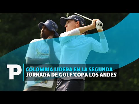 Colombia lidera en la segunda jornada de golf 'Copa los Andes' I24.11.23I Telepacifico Noticias