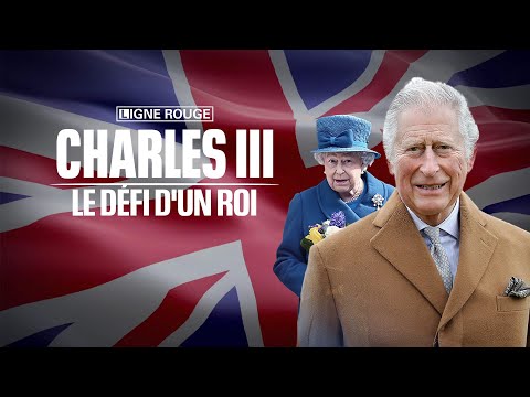 Charles III, le défi d'un roi