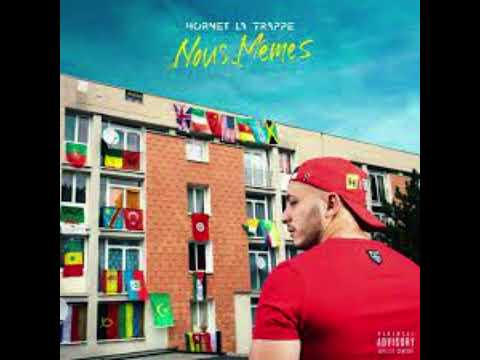 HORNET LA FRAPPE Feat. SOFIANE - T' Es Un Marrant