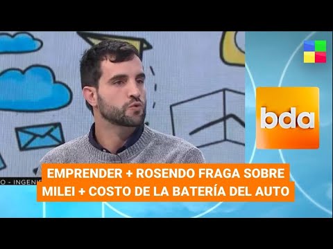 Rosendo Fraga sobre Milei + Emprender + Denuncia de un taxista #BDA | Programa completo (06/12/23)