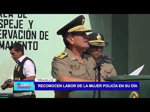 Trujillo: Reconocen labor de la mujer policía en su día